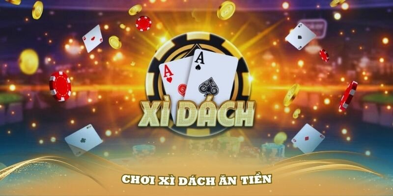 Luật chơi Xì Dách